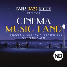 CINEMA MUSIC LAND - PARIS JAZZ CLUB