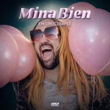 HERMANA BEBA PRESENTA MINA BIEN