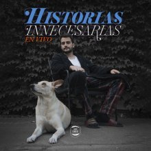 HISTORIAS INNECESARIAS EN VIVO
