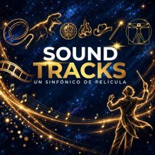 SOUNDTRACKS - UN SINFONICO DE PELICULA