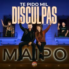 TE PIDO MIL DISCULPAS - STAND UP